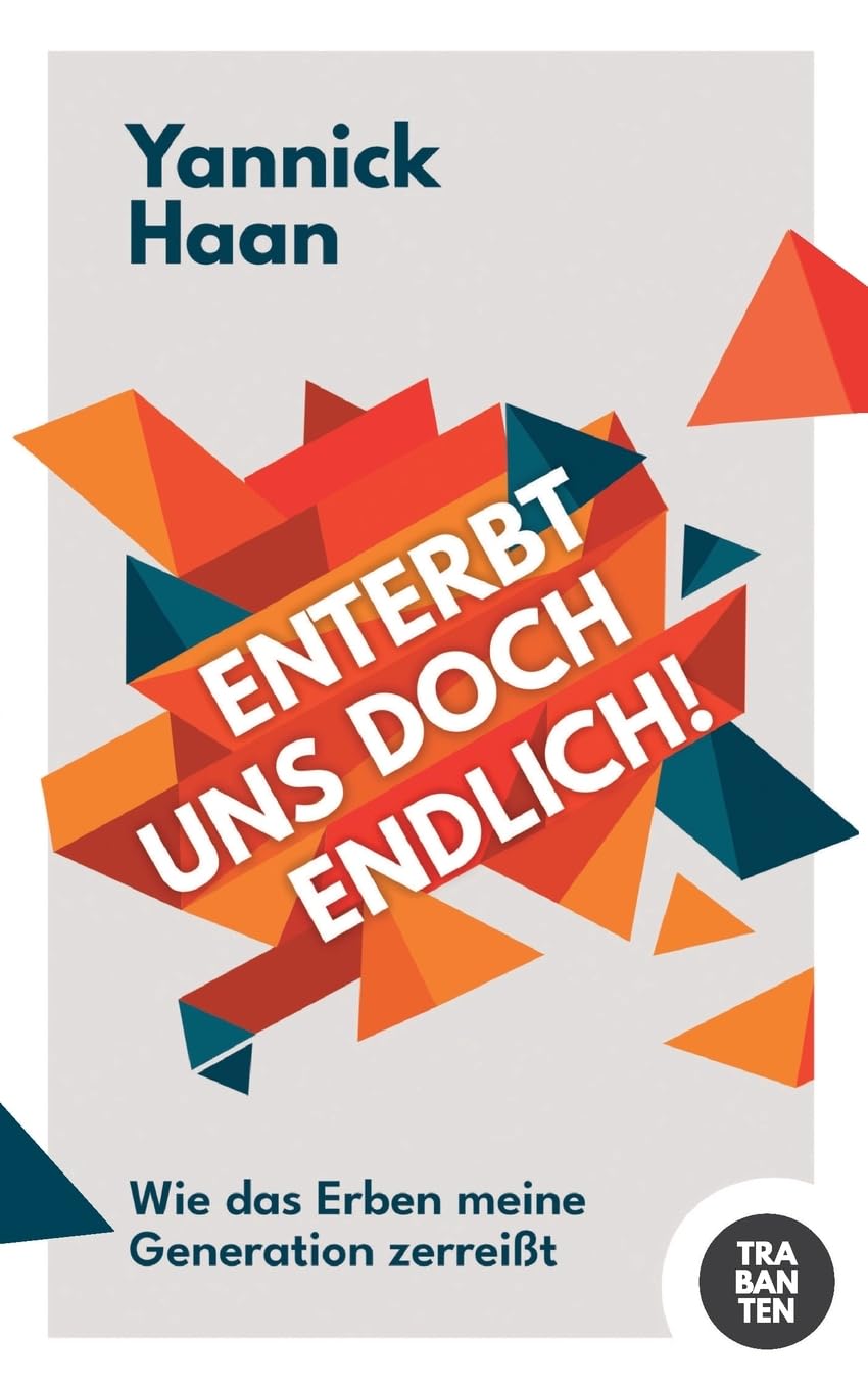 Enterbt uns doch endlich! Social Sciences Books