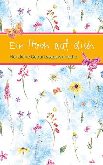Ein Hoch auf dich: Herzliche Geburtstagswünsche (Eschbacher Mini Präsent) Lifestyle