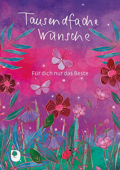 Tausendfache Wünsche: Für dich nur das Beste (Eschbacher Herzenswünsche) Lifestyle