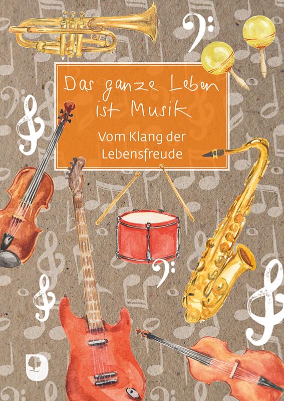 Das ganze Leben ist Musik Lifestyle Books