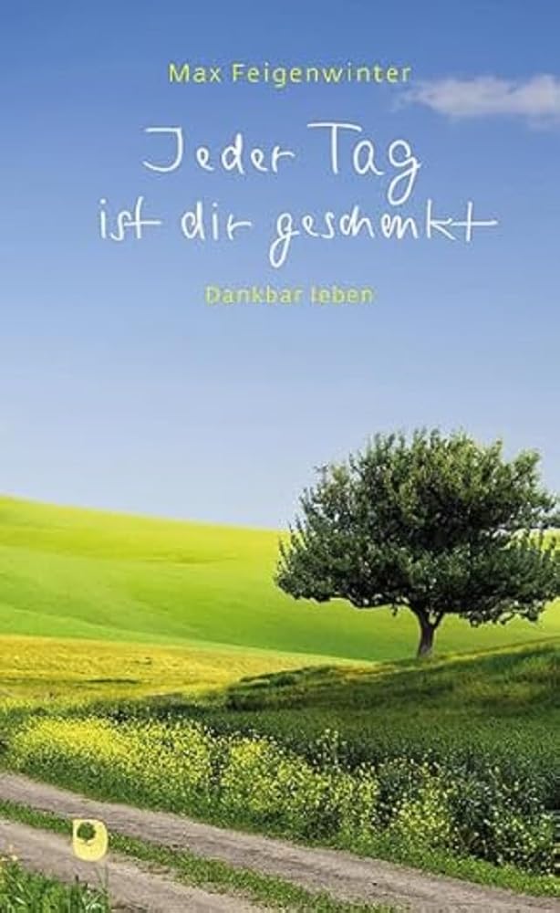 Jeder Tag ist dir geschenkt Lifestyle