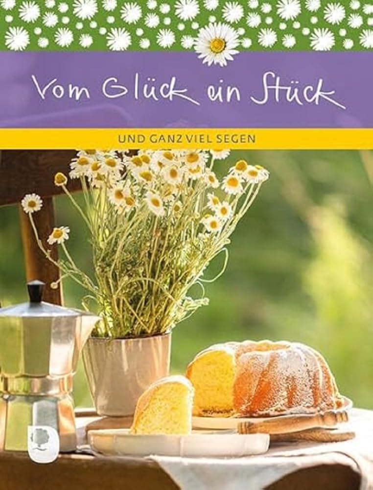 Vom Glück ein Stück: Und ganz viel Segen (Eschbacher Geschenkheft) Lifestyle