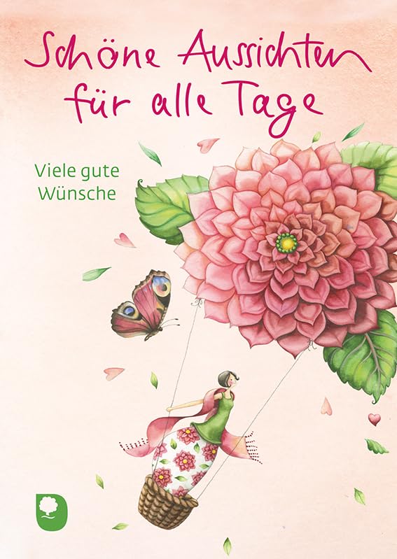 Schöne Aussichten für alle Tage Lifestyle
