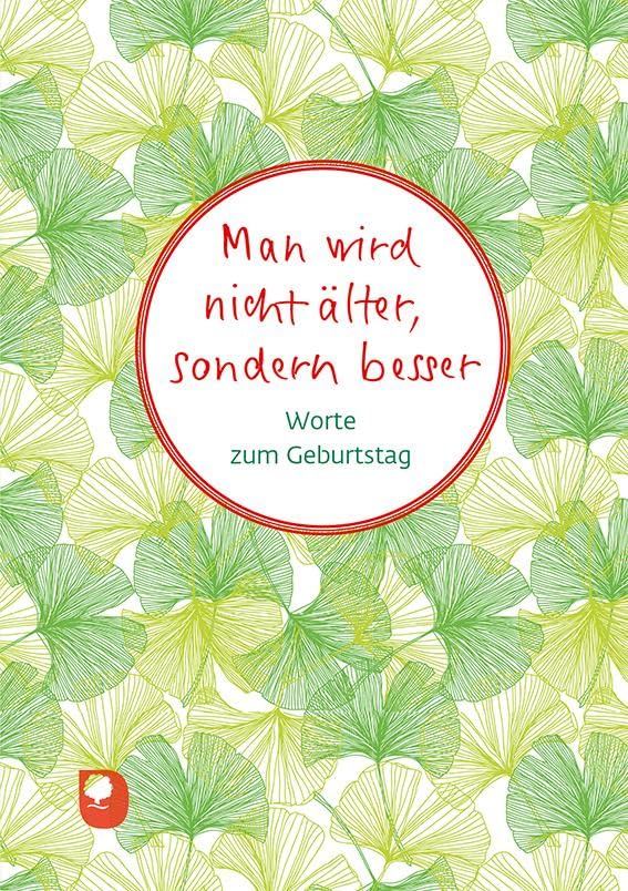 Man wird nicht älter, sondern besser Lifestyle