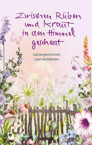 Zwischen Rüben und Kraut in den Himmel geschaut Contemporary literature