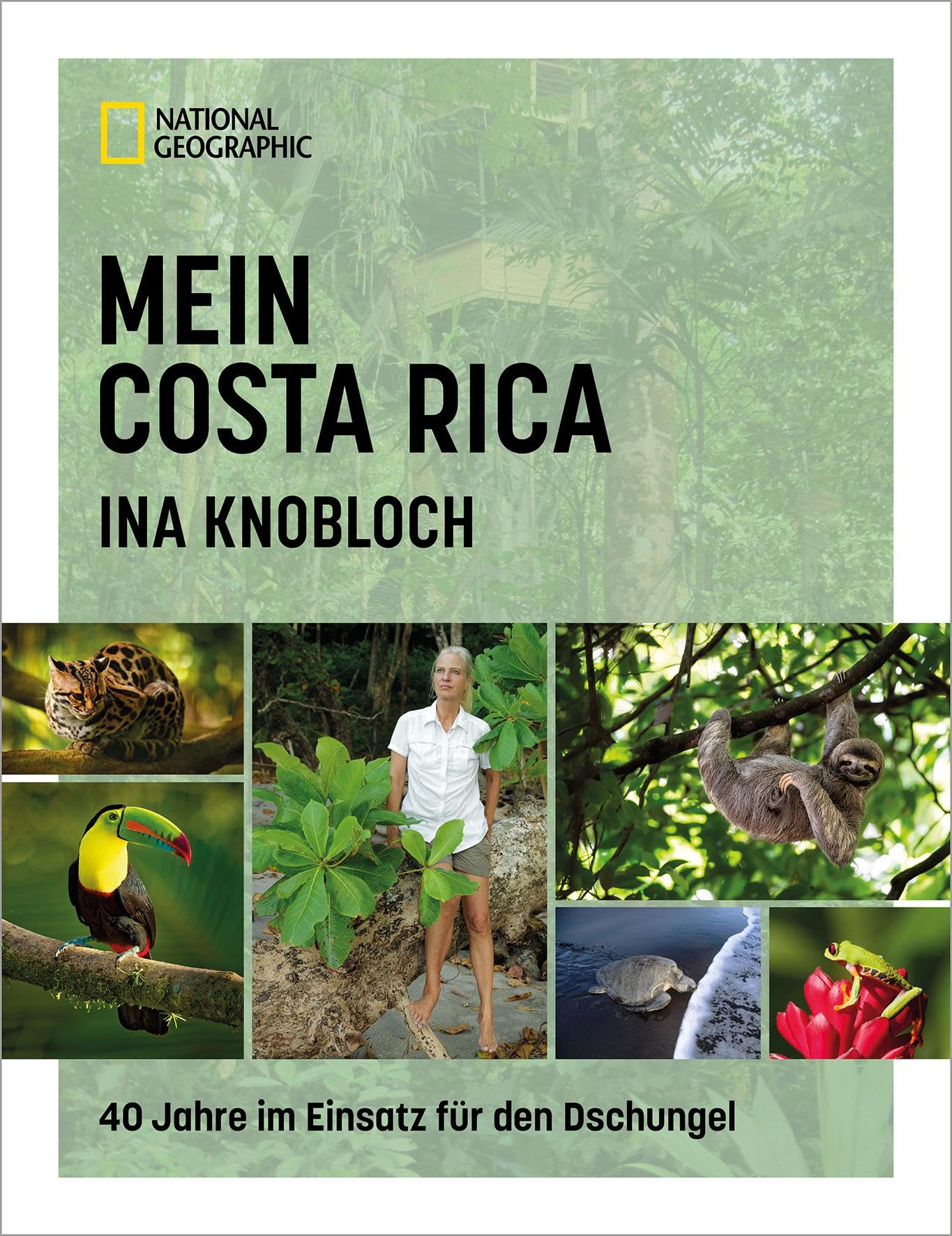 Mein Costa Rica: 40 Jahre im Einsatz für den Dschungel. Aktuelles Porträt der Naturwunder und Artenvielfalt. Law
