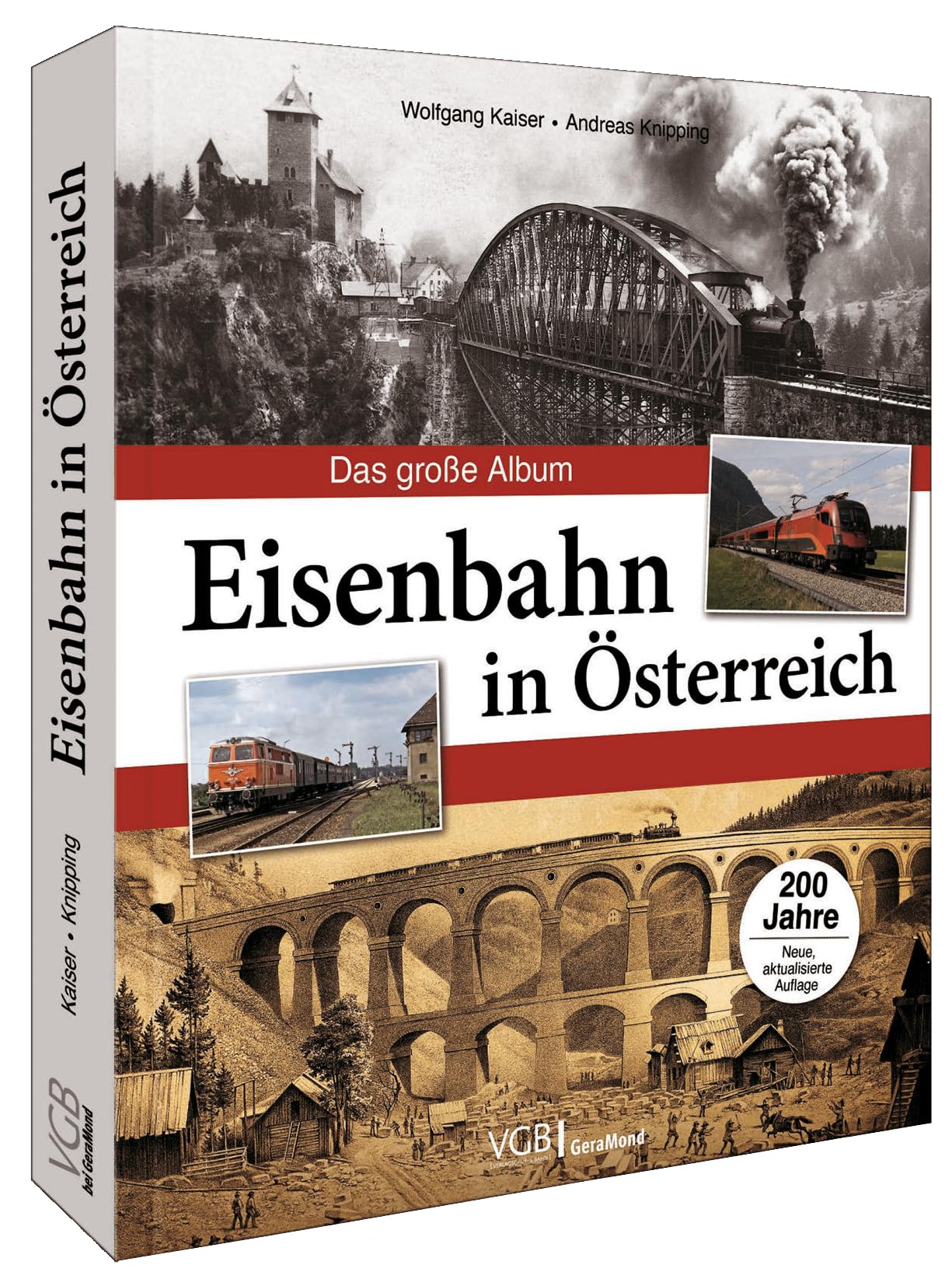 Eisenbahngeschichte – Eisenbahn in Österreich: Das große Album Leisure, Home & Garden