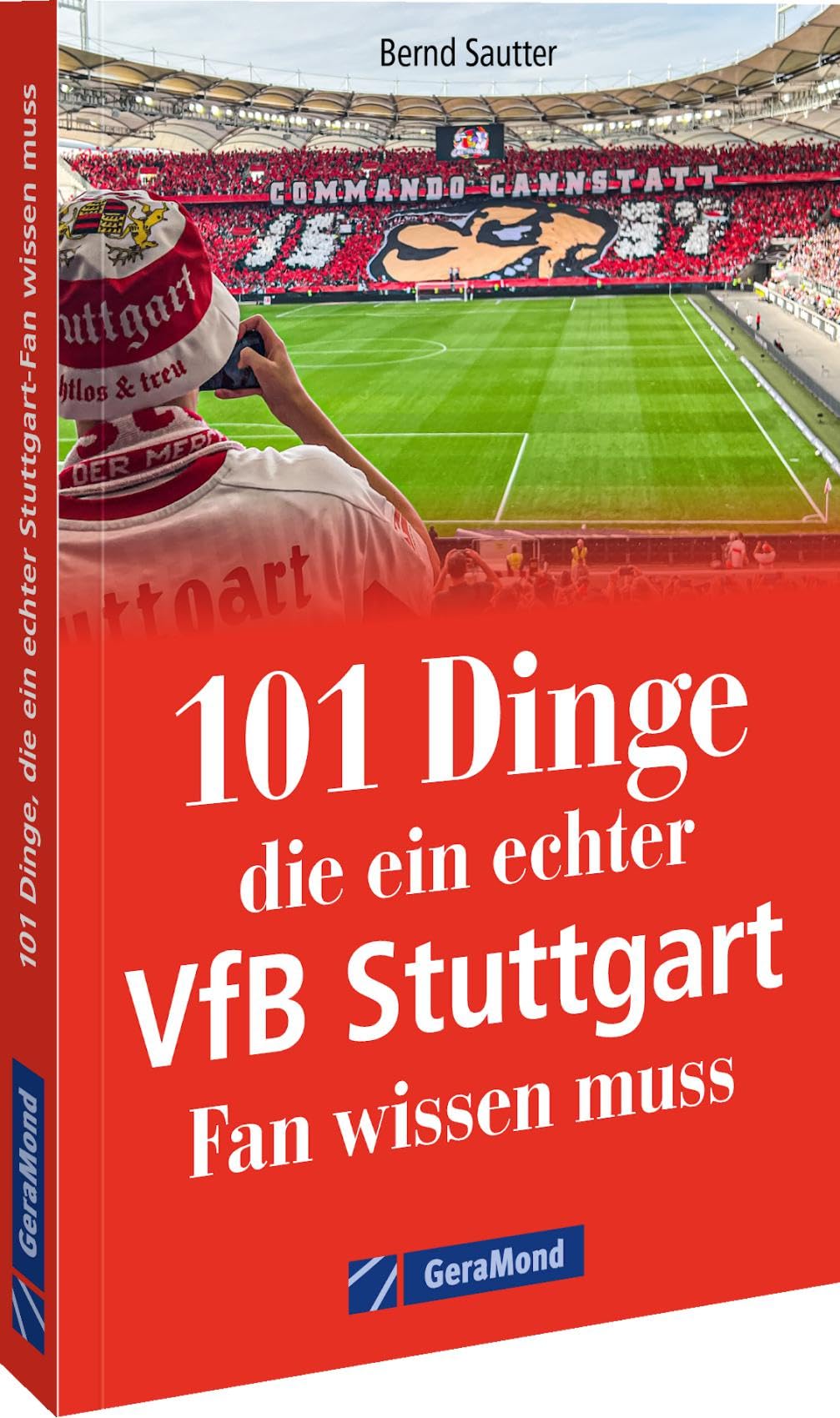 101 Dinge, die ein echter VfB Stuttgart Fan wissen muss Leisure & Fun