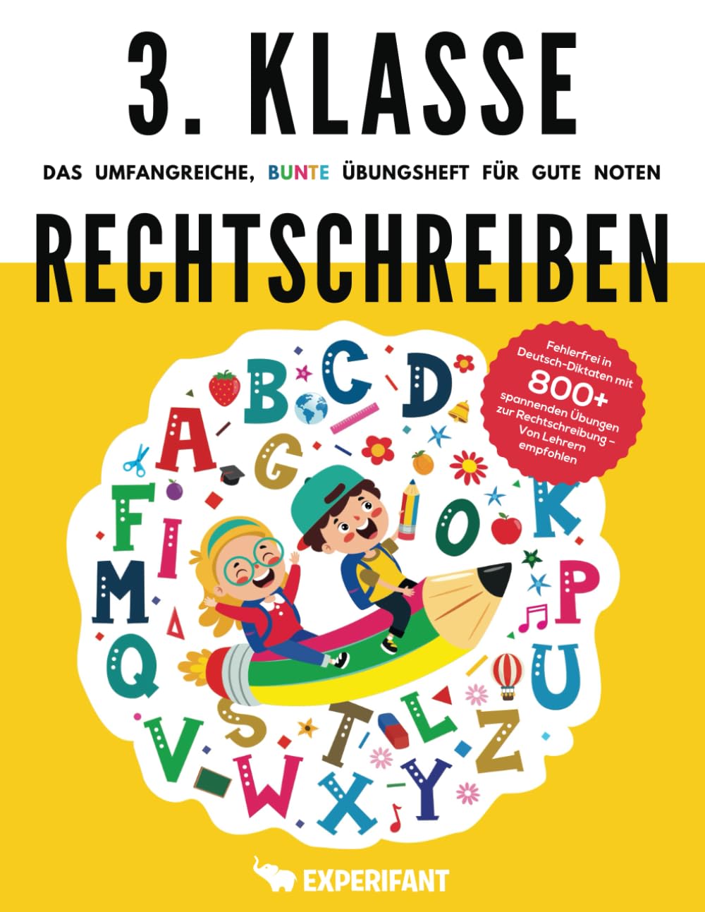 3. Klasse Rechtschreiben - Das umfangreiche, bunte Übungsheft für gute Noten: Fehlerfrei in Deutsch-Diktaten mit 800+ spannenden Übungen zur ... (3. Klasse Übungshefte für gute Noten) Essays & Short Stories