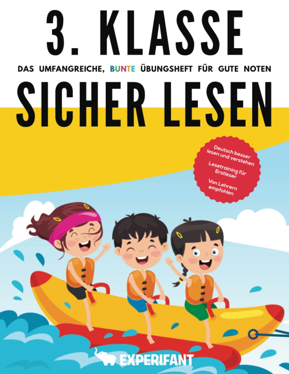 3. Klasse Sicher lesen - Das umfangreiche, bunte Übungsheft für gute Noten: Deutsch besser lesen und verstehen - Lesetraining für Erstleser - Von ... (3. Klasse Übungshefte für gute Noten) Education & Training