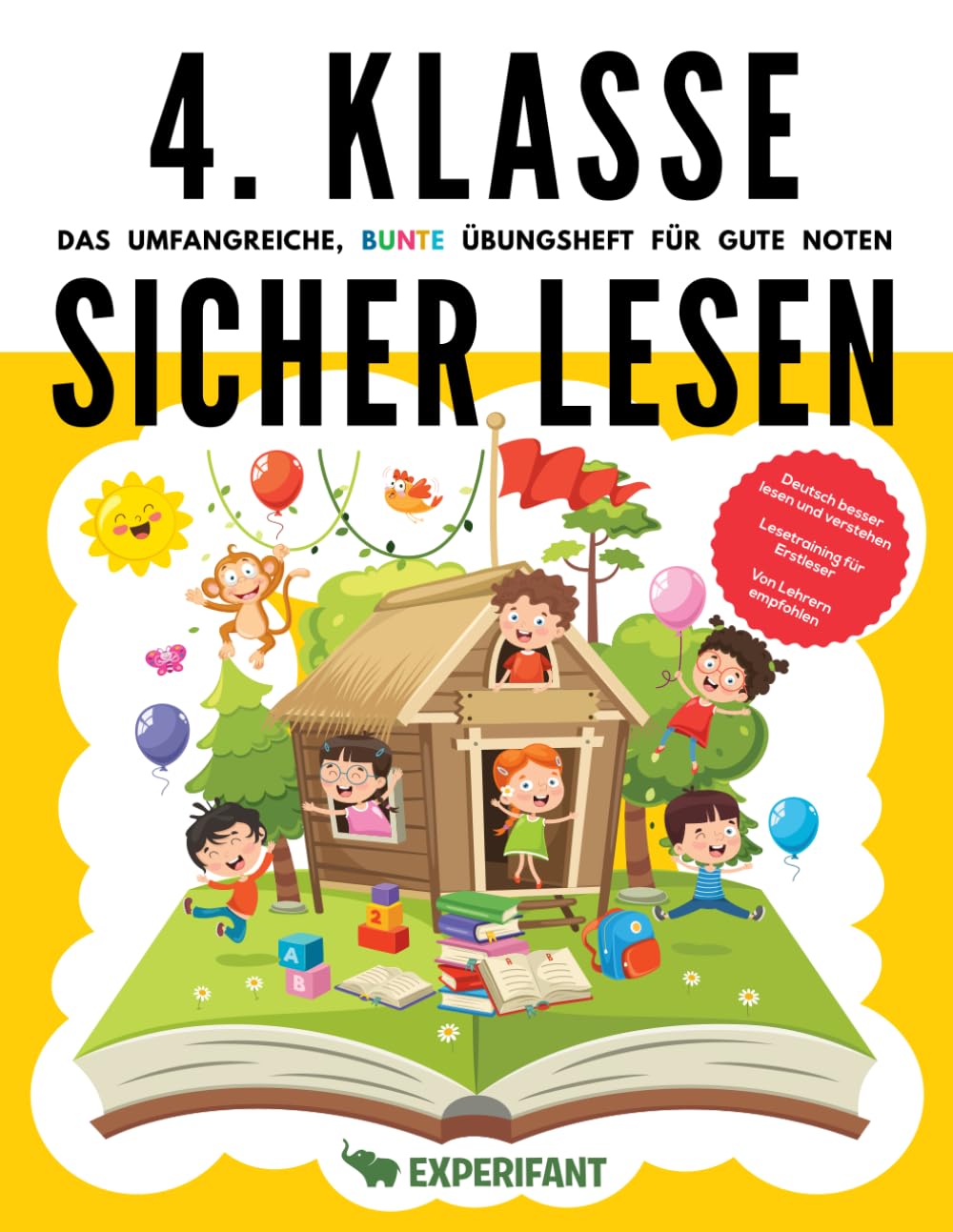 4. Klasse Sicher lesen - Das umfangreiche, bunte Übungsheft für gute Noten: Deutsch besser lesen und verstehen - Lesetraining für Erstleser - Von Lehrern empfohlen book