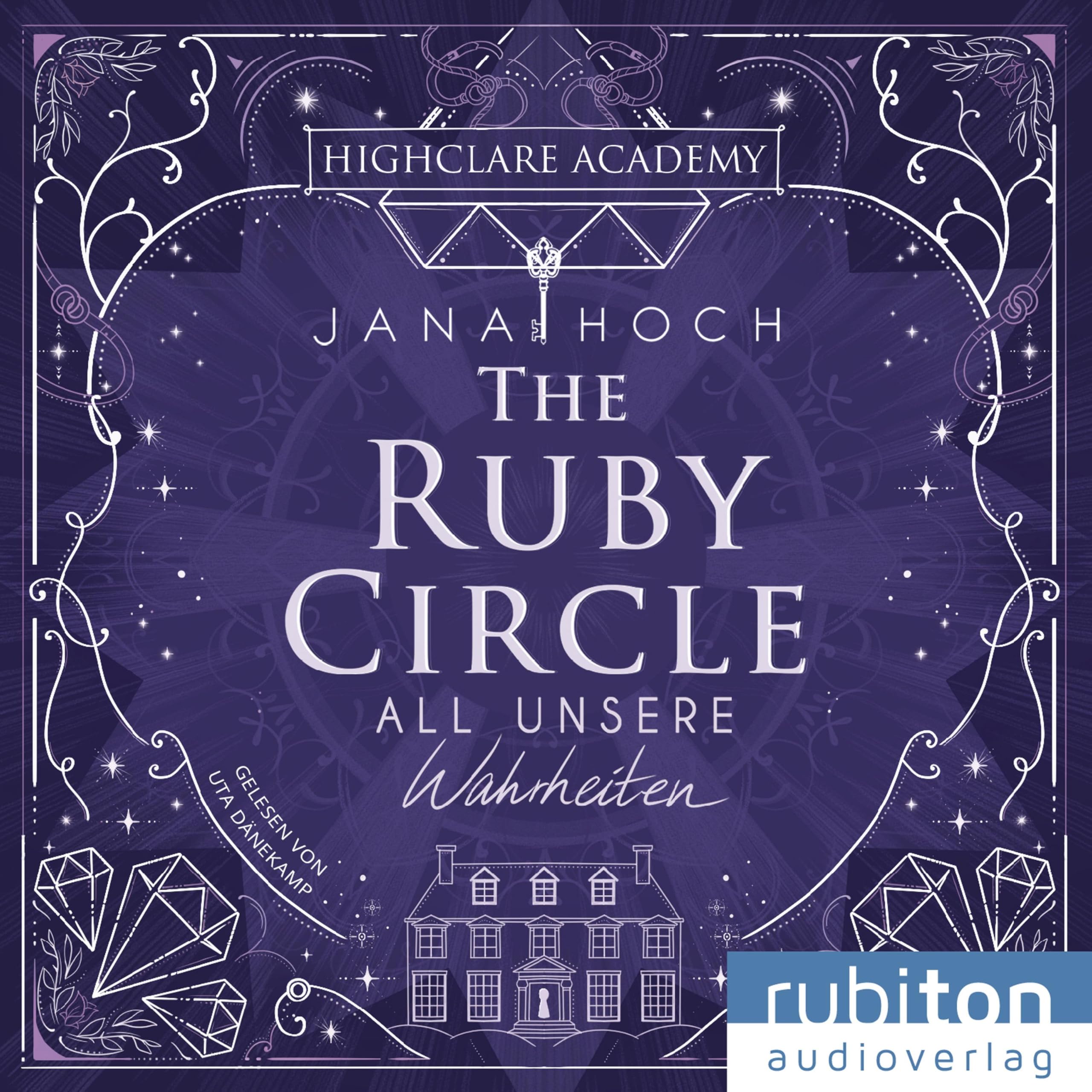 The Ruby Circle (3). All unsere Wahrheiten Contemporary literature