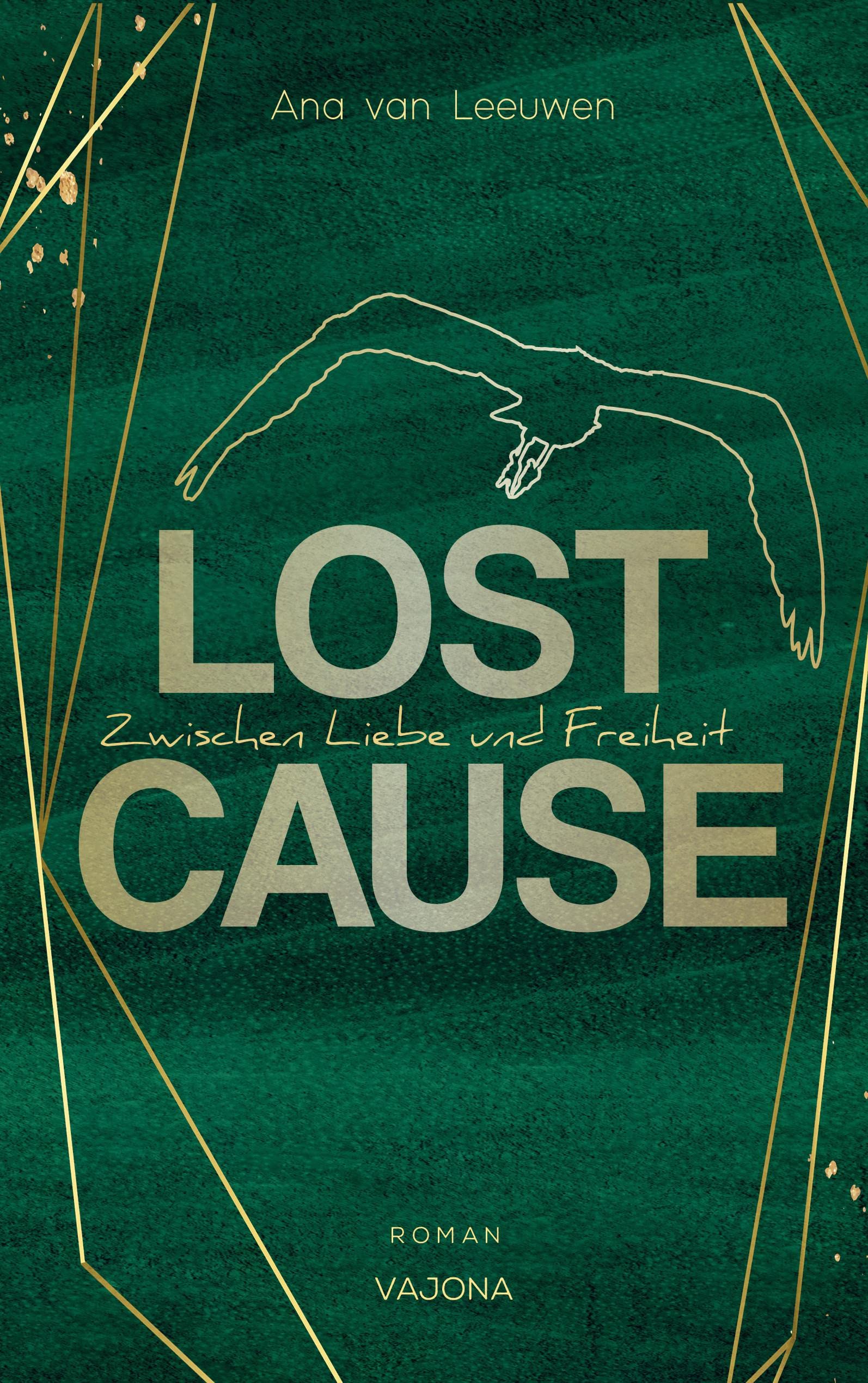 LOST CAUSE - Zwischen Liebe und Freiheit Contemporary literature