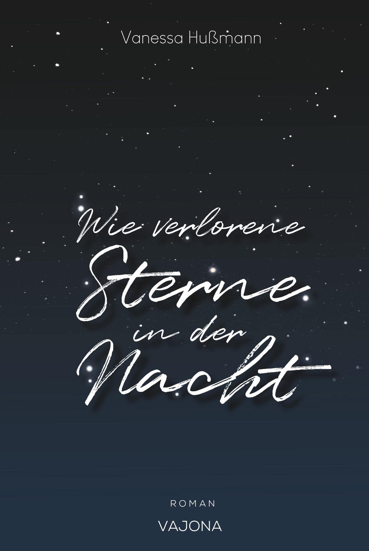 Wie verlorene Sterne in der Nacht Contemporary literature