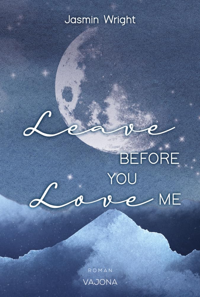 Leave before you love me Contemporary literature