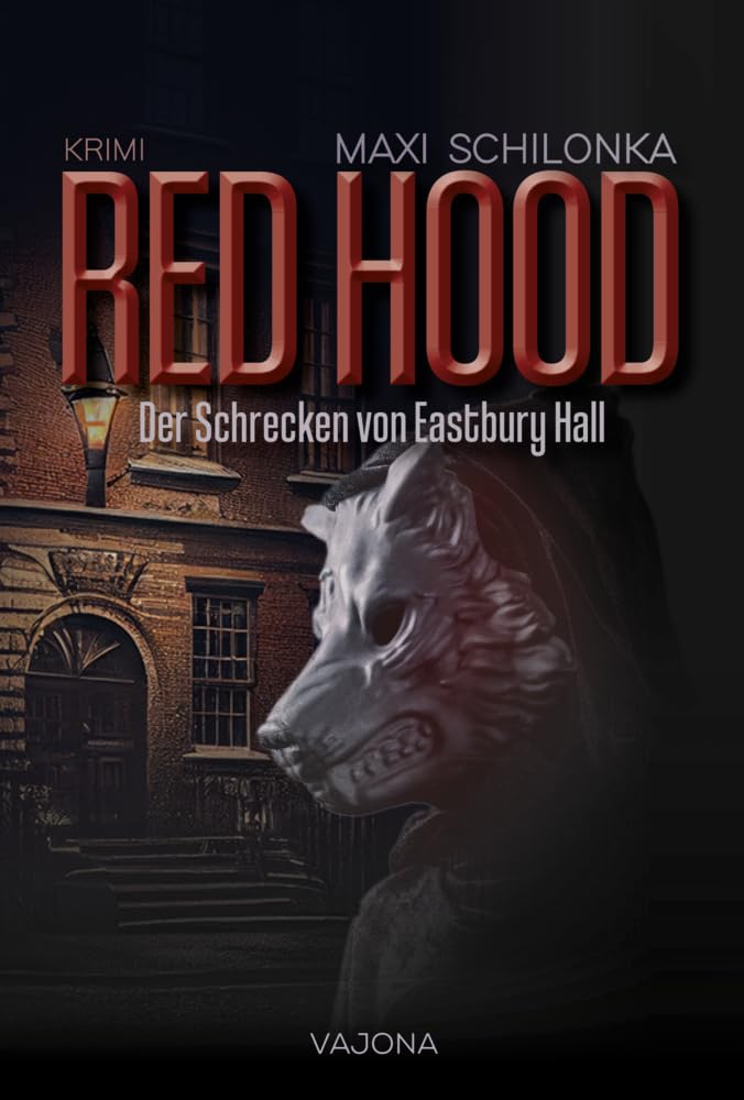 RED HOOD - Der Schrecken von Eastbury Hall Contemporary literature