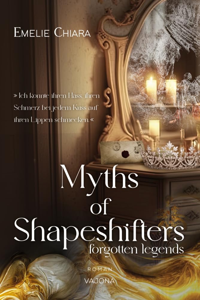 Myths of Shapeshifters - forgotten legends (Band 1) Contemporary literature