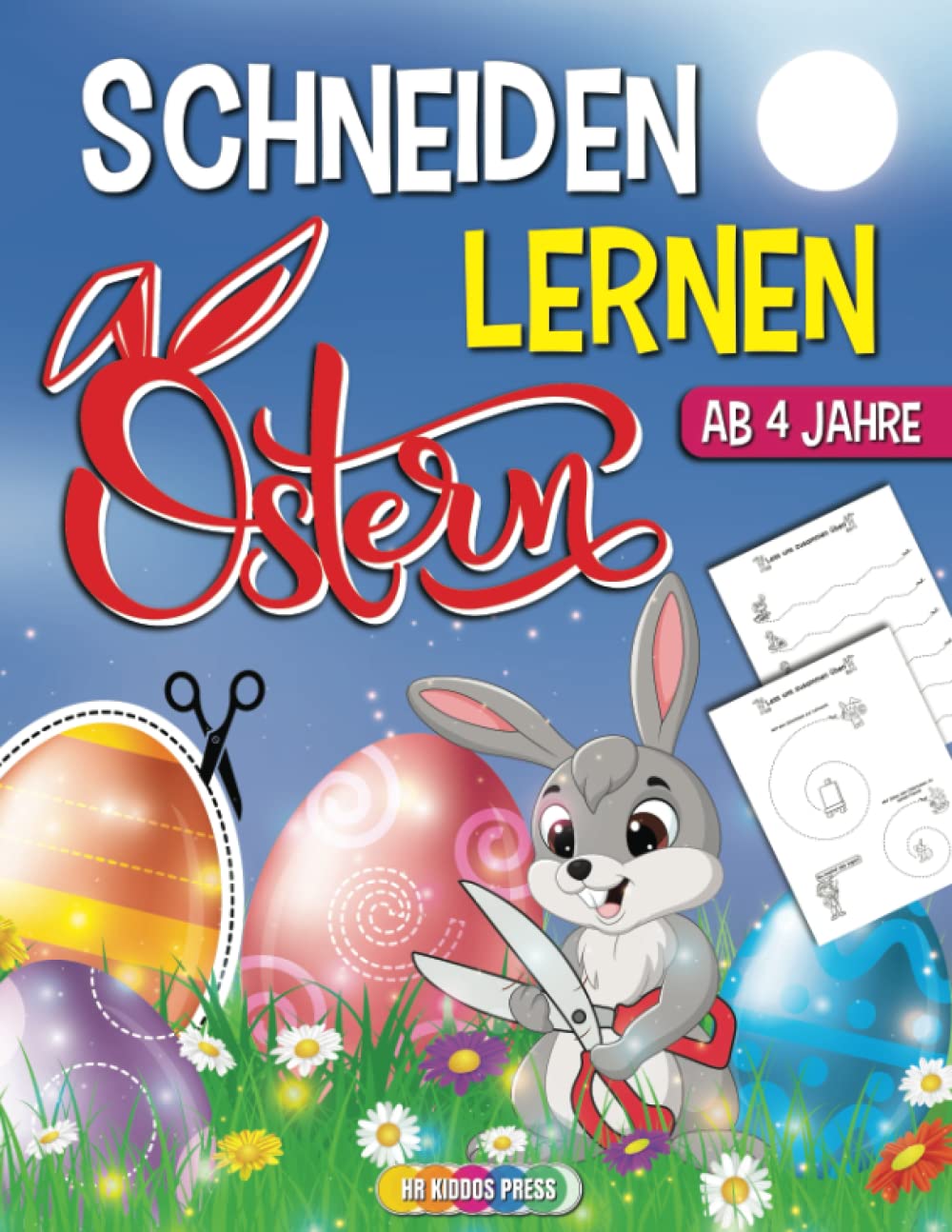 Schneiden Lernen ab 4 Jahre Ostern: Oster Ausschneidebuch für Kinder mit dem Scherenführerschein - Ideales Bastelbuch für Kindergarten, Vorschule und Grundschule Hobbies & Crafts