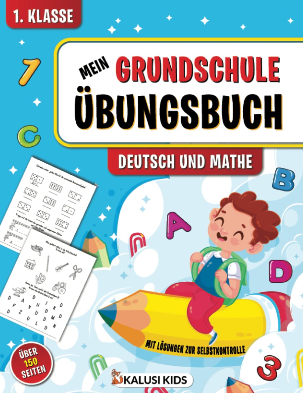Mein Grundschule Übungsbuch 1. Klasse: Das Perfekte Lernheft zum Start in die Grundschule! Spannende Deutsch und Mathe Aufgaben inkl. Lösungen - Übungsheft für Kinder ab 6 Jahren Learning & Reference