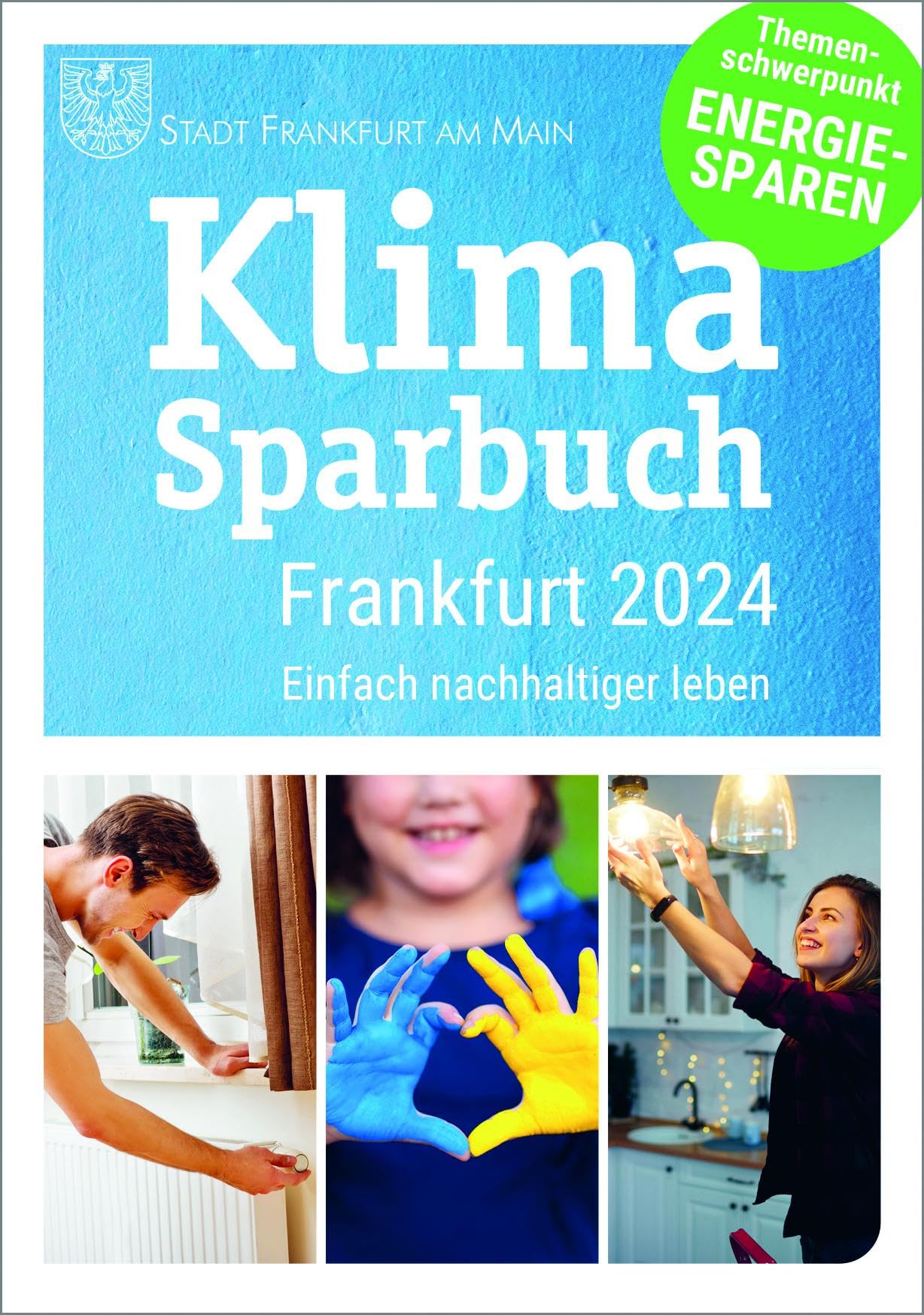 Klimasparbuch Frankfurt 2024 Leisure, Home & Garden