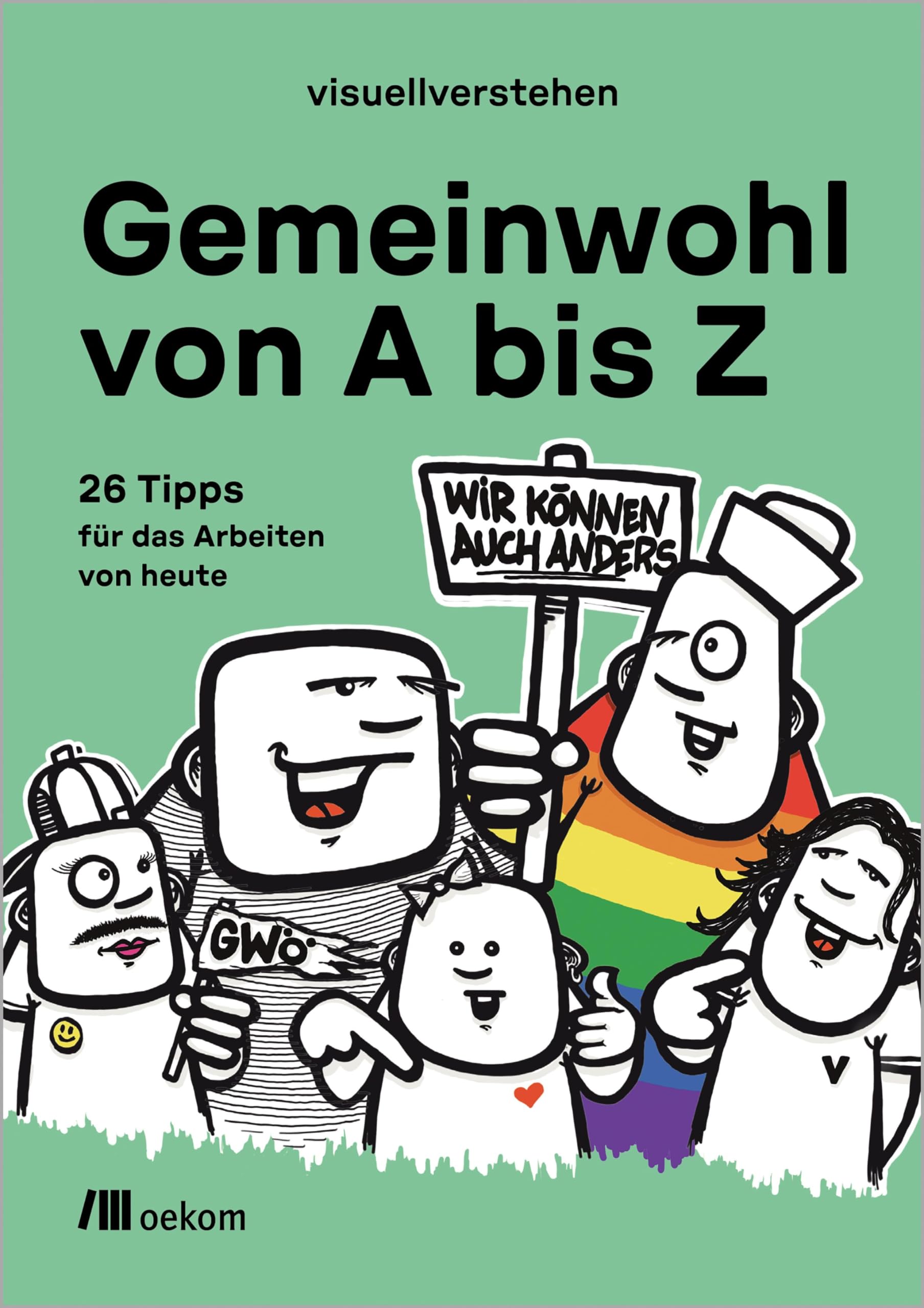 Gemeinwohl von A bis Z Business, Finance & Career