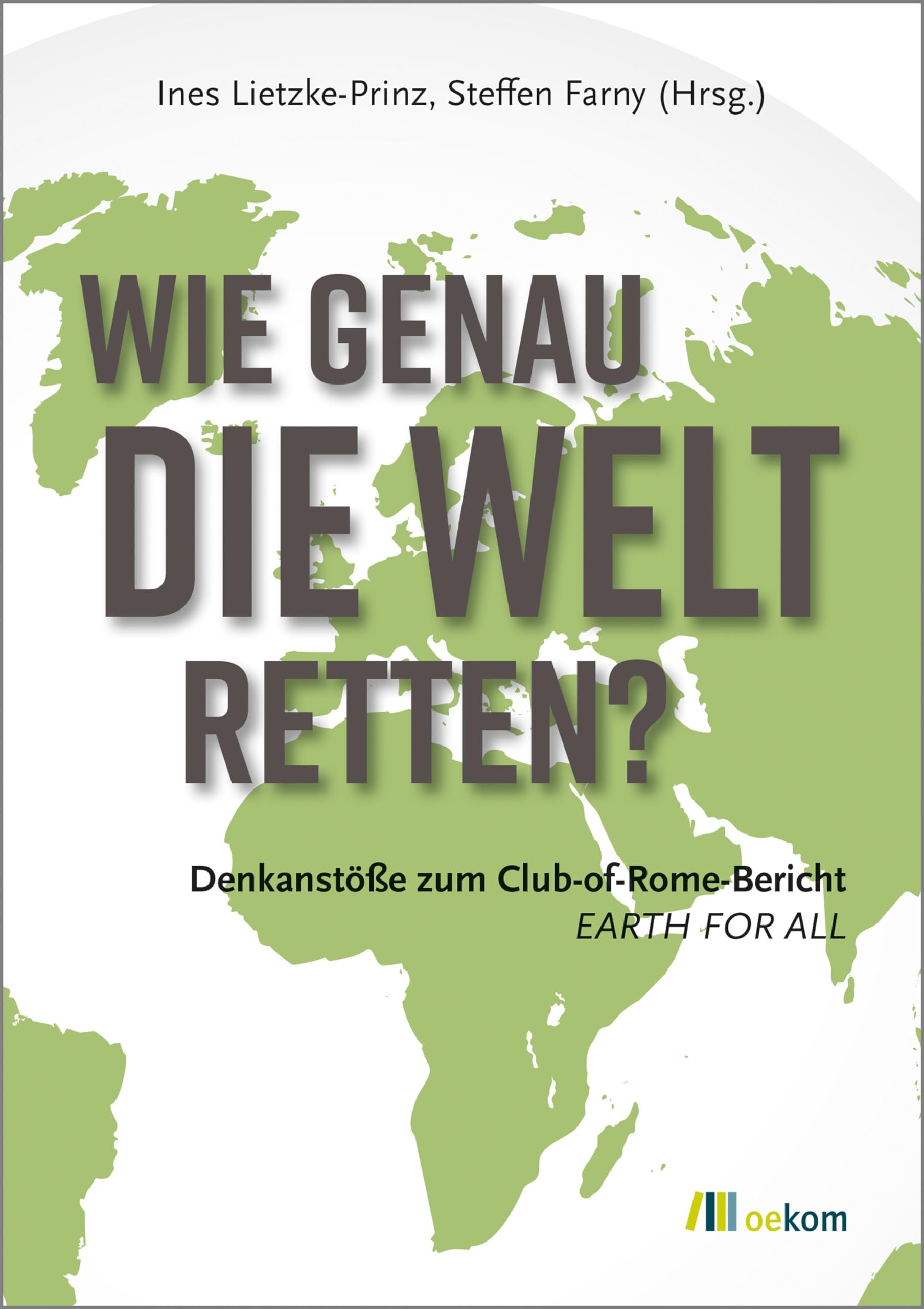Wie genau die Welt retten? Books