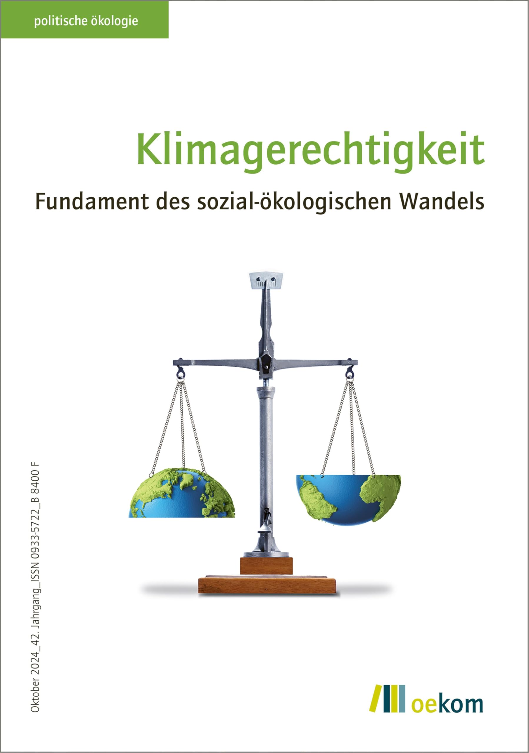 Klimagerechtigkeit: Fundament des sozial-ökologischen Wandels (politische ökologie, Band 178) Books