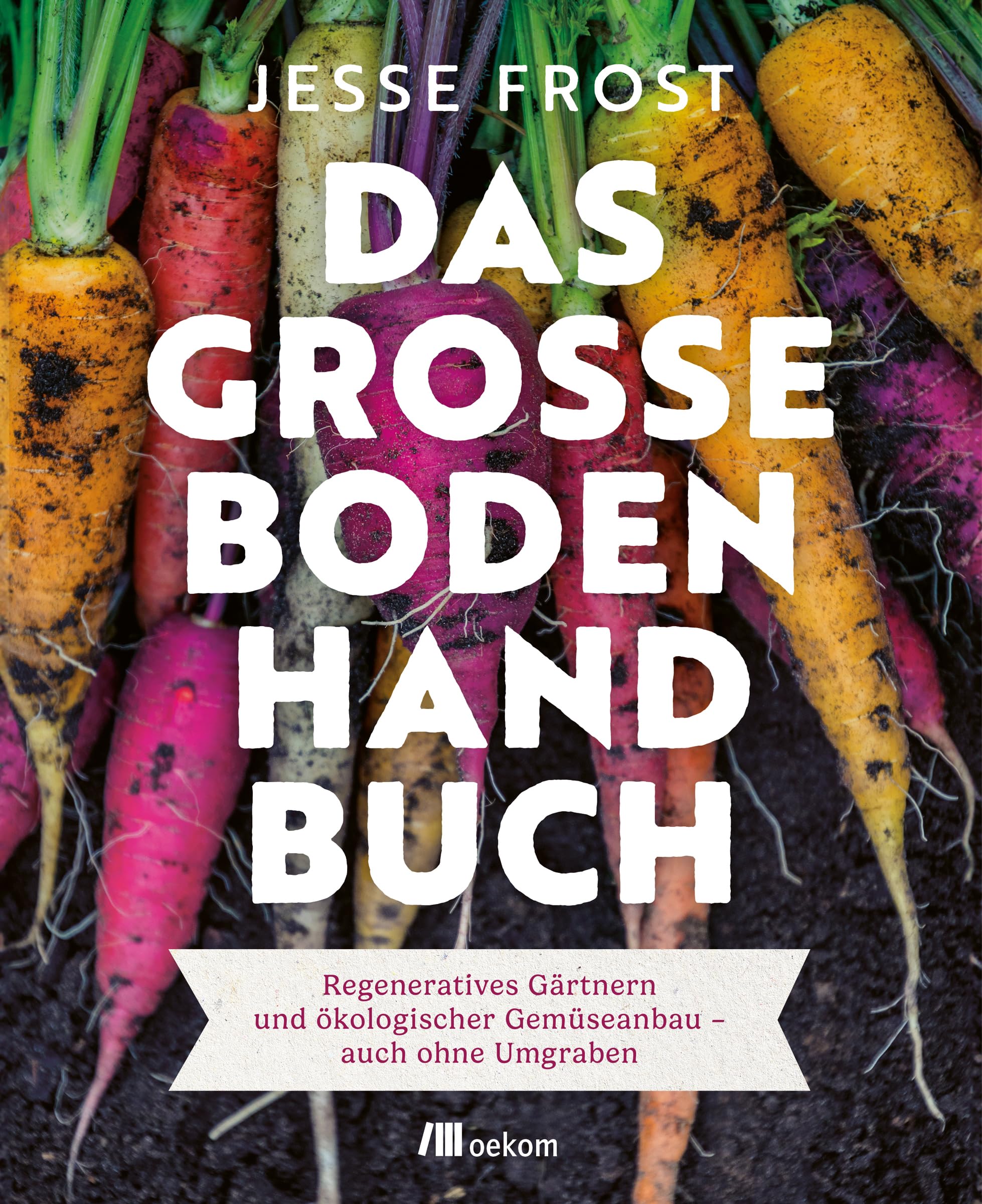 Das große Boden-Handbuch Garden & Plants