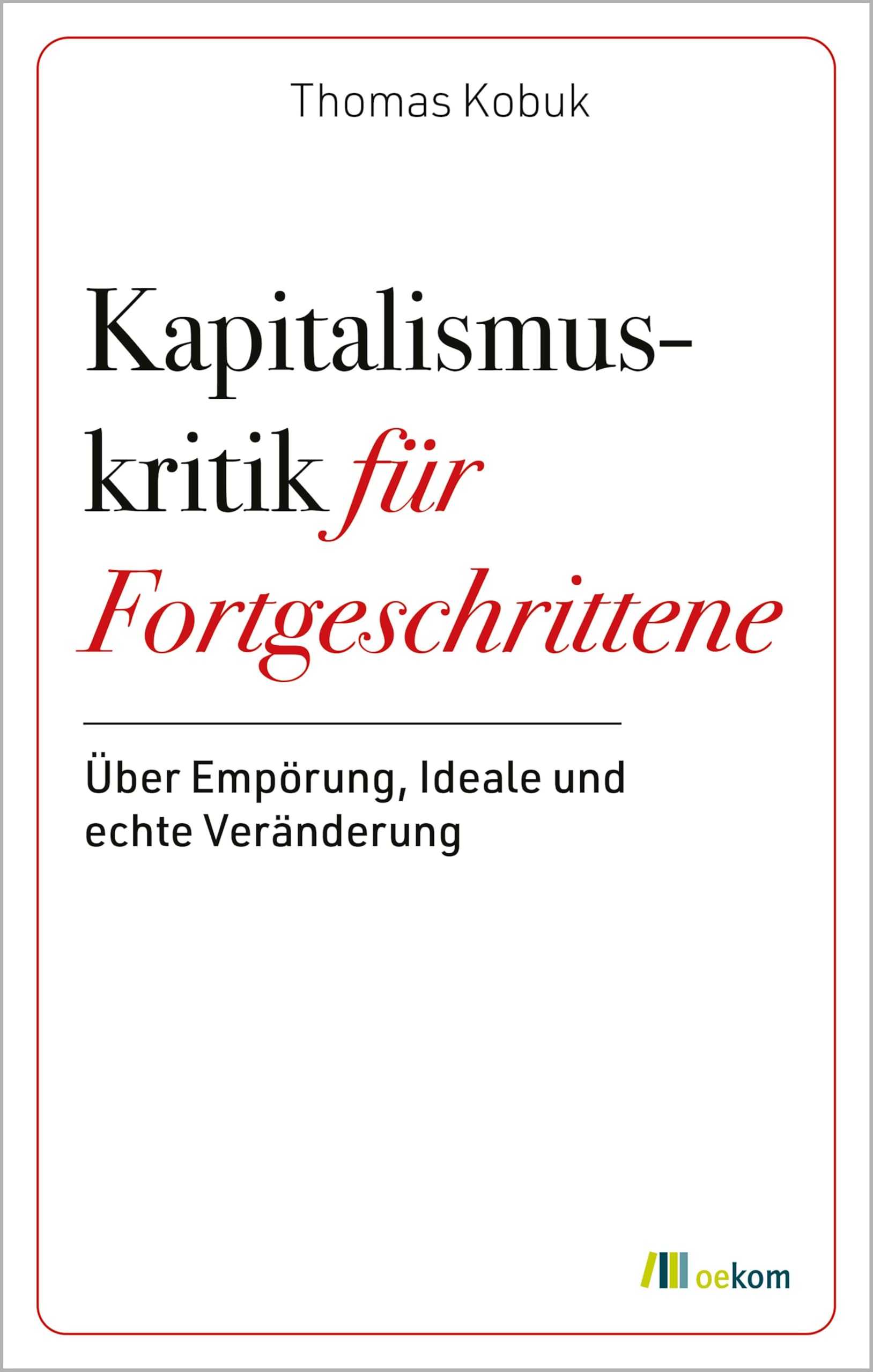 Kapitalismuskritik für Fortgeschrittene Books