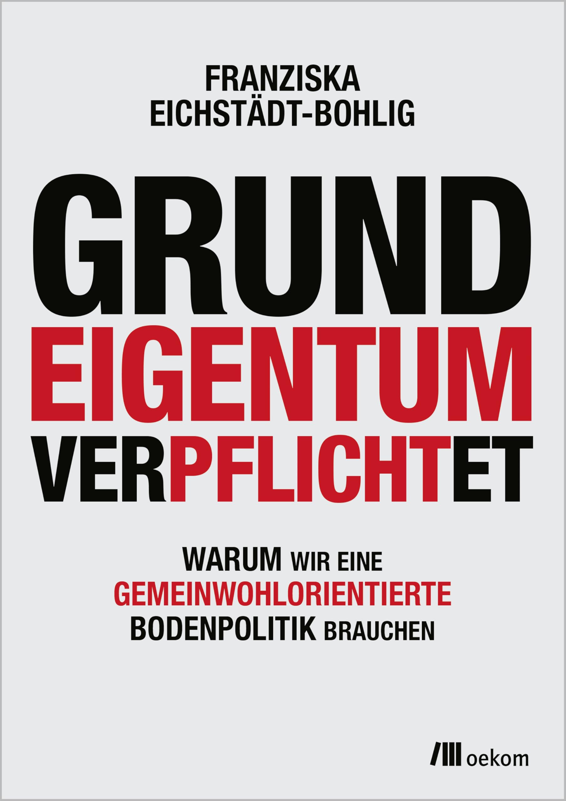 Grundeigentum verpflichtet Books