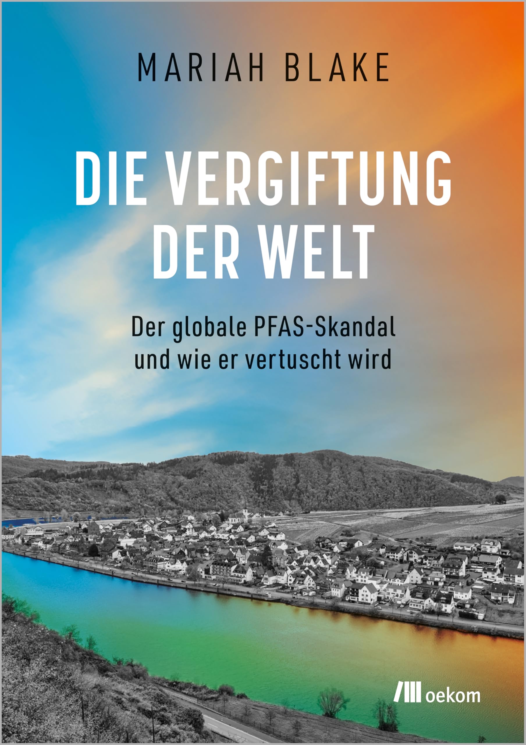 Die Vergiftung der Welt: Der globale PFAS-Skandal und wie er vertuscht wird Medicine