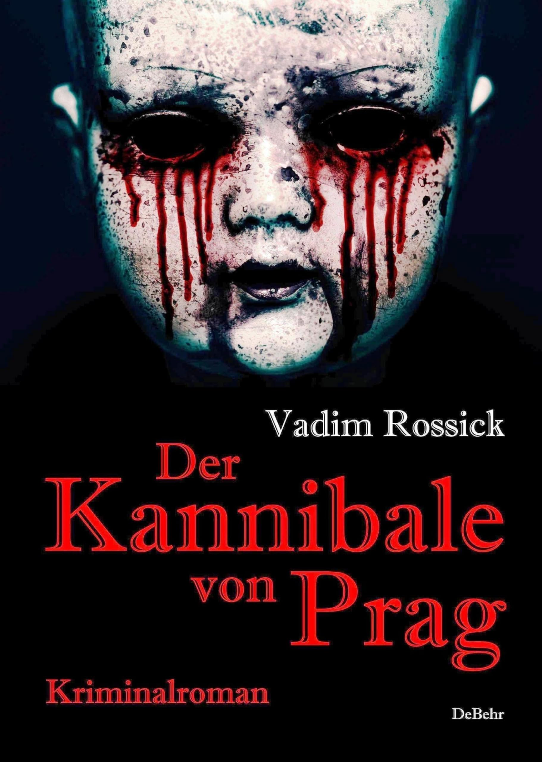 Der Kannibale von Prag - Kriminalroman Contemporary literature
