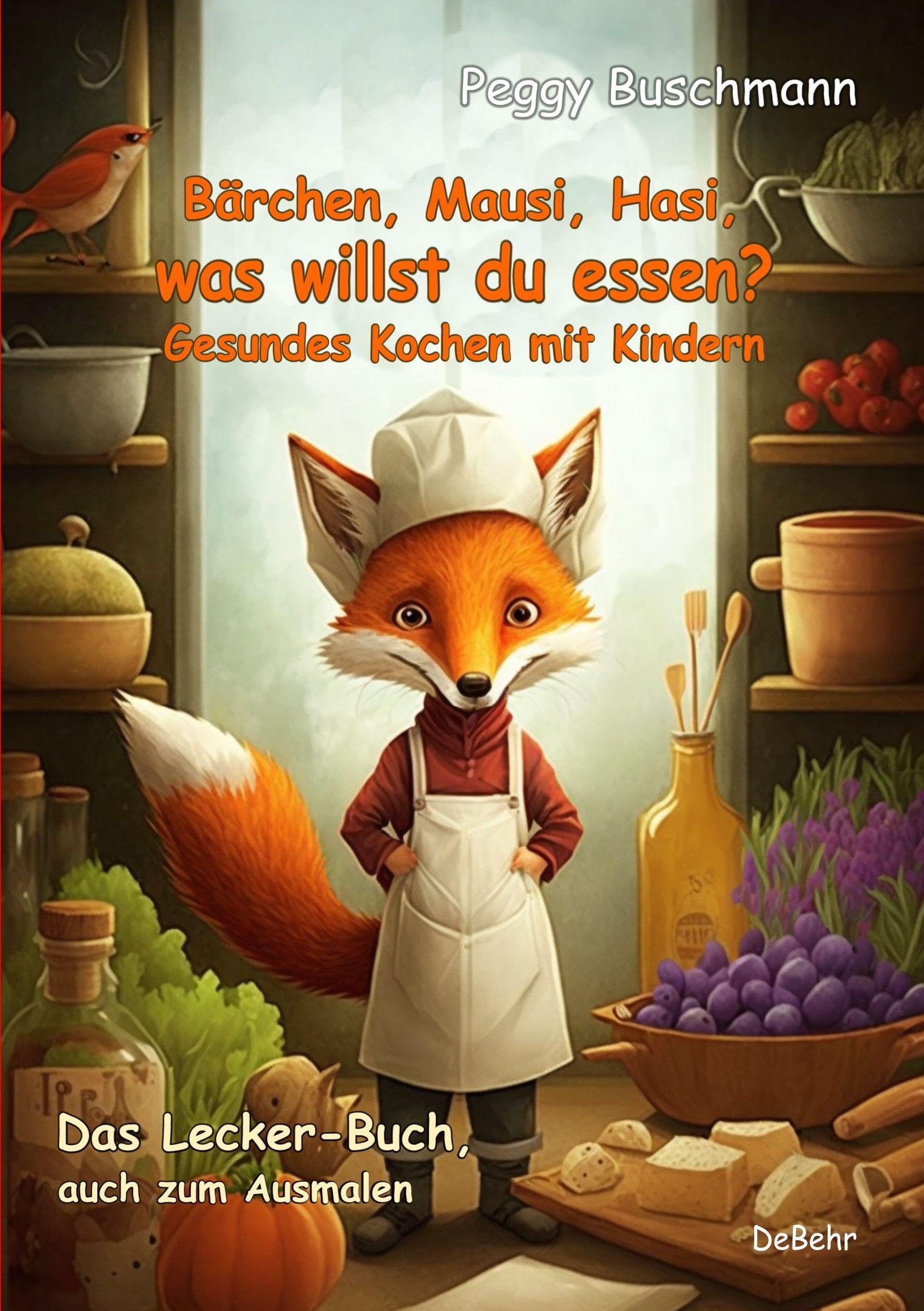 Bärchen, Mausi, Hasi, was willst du essen? - Gesundes Kochen mit Kindern - Das Lecker-Buch, auch zum Ausmalen Social Sciences