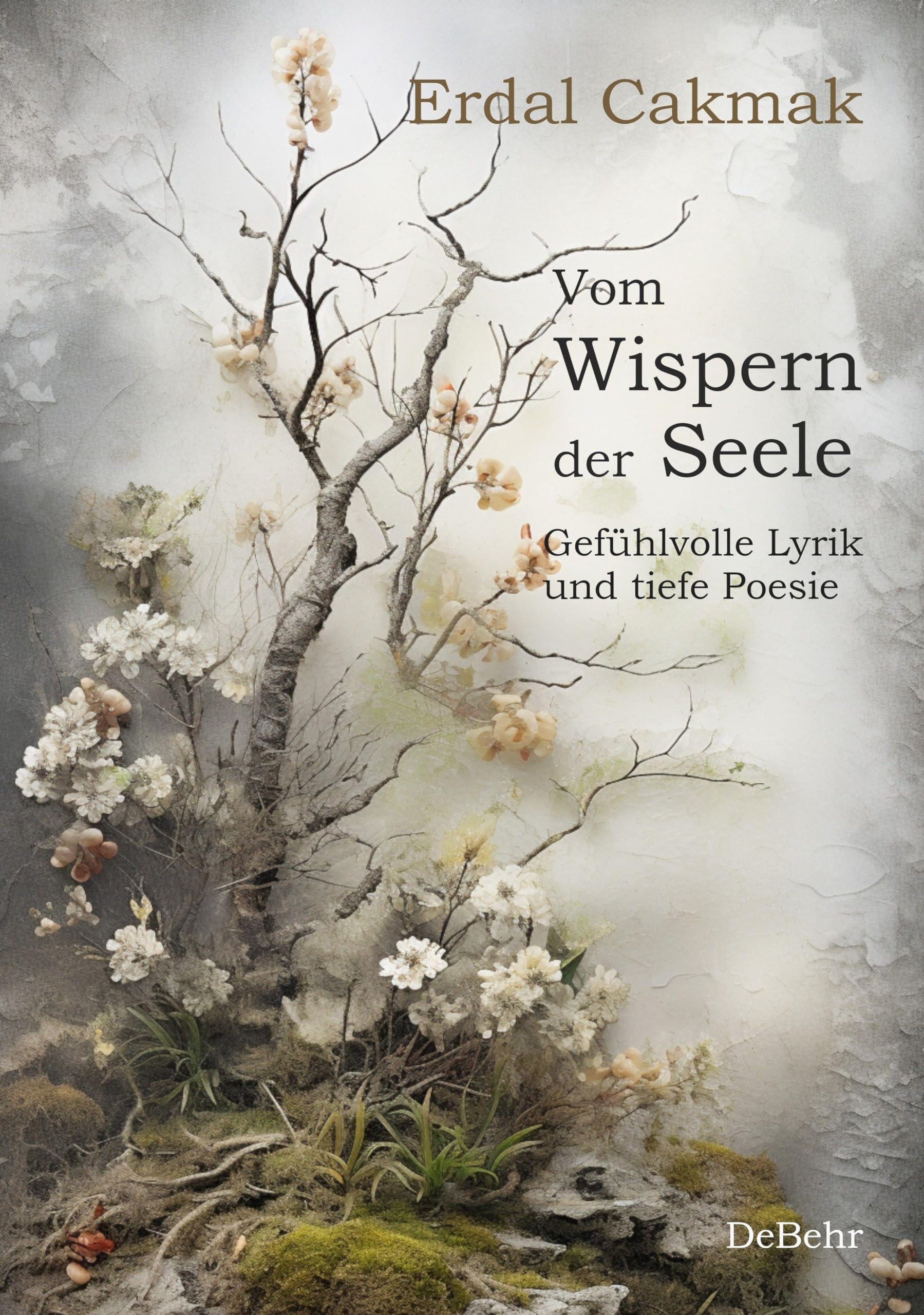 Vom Wispern der Seele - Gefühlvolle Lyrik und tiefe Poesie book