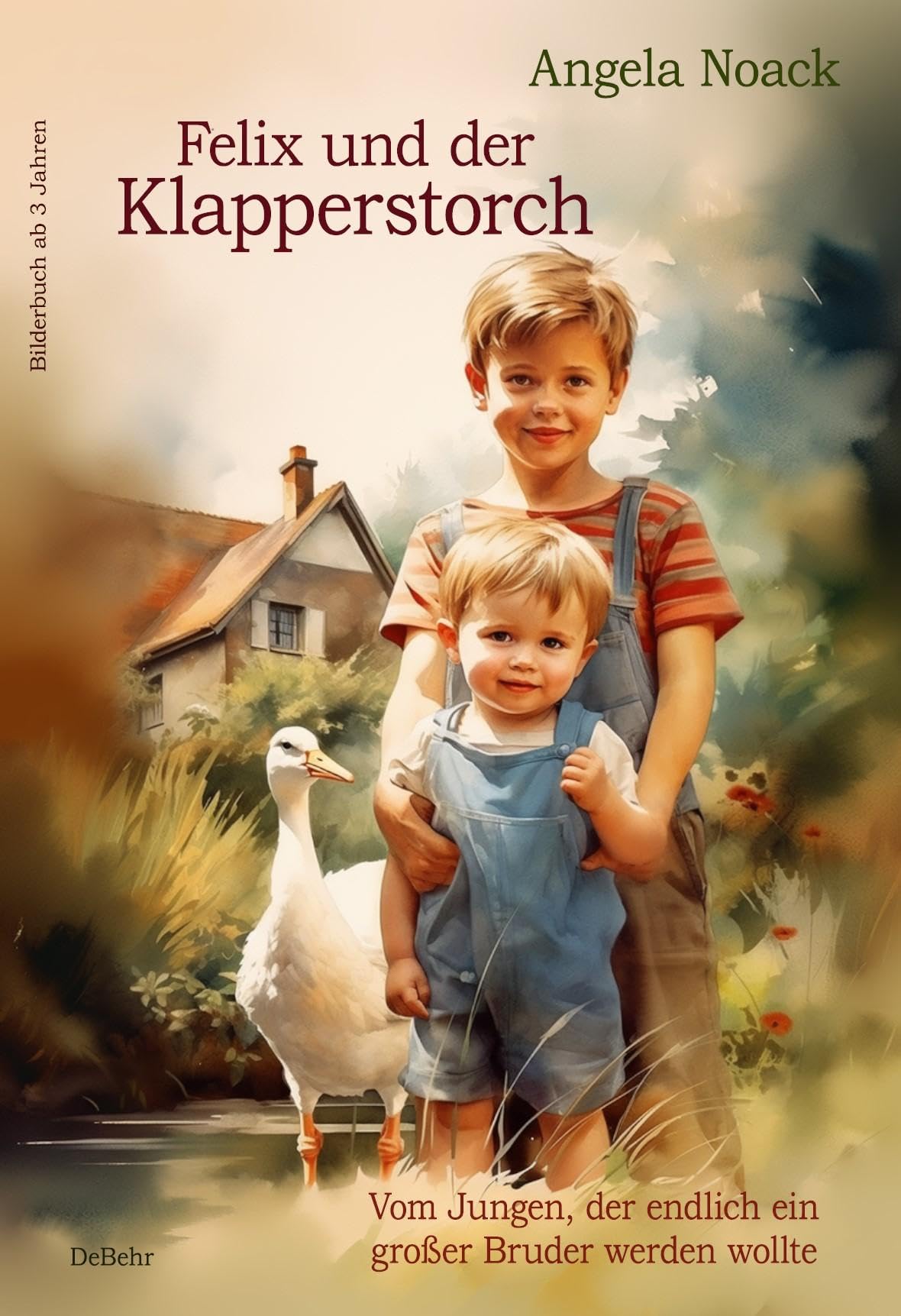 Felix und der Klapperstorch - Vom Jungen, der endlich ein großer Bruder werden wollte - Bilderbuch ab 3 Jahren Social Sciences