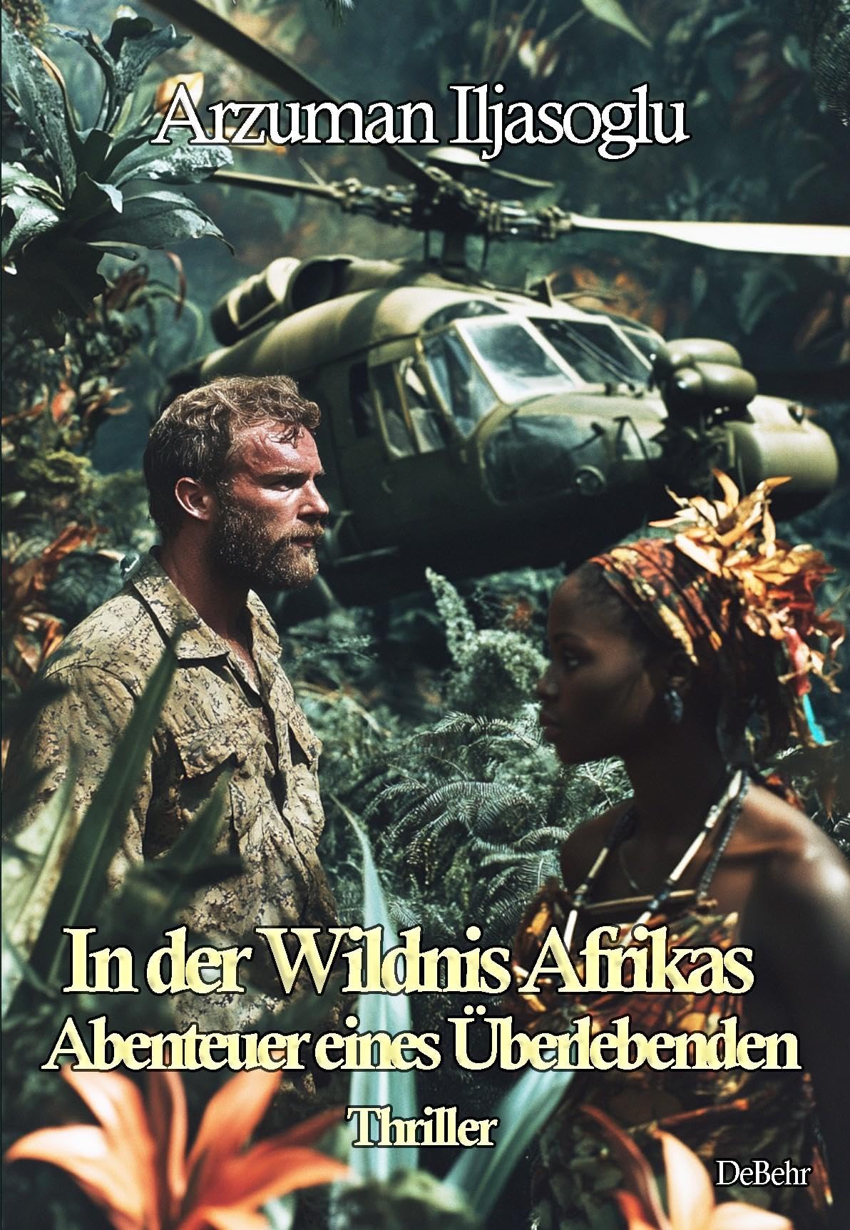 In der Wildnis Afrikas - Abenteuer eines Überlebenden - Thriller Action & Adventure