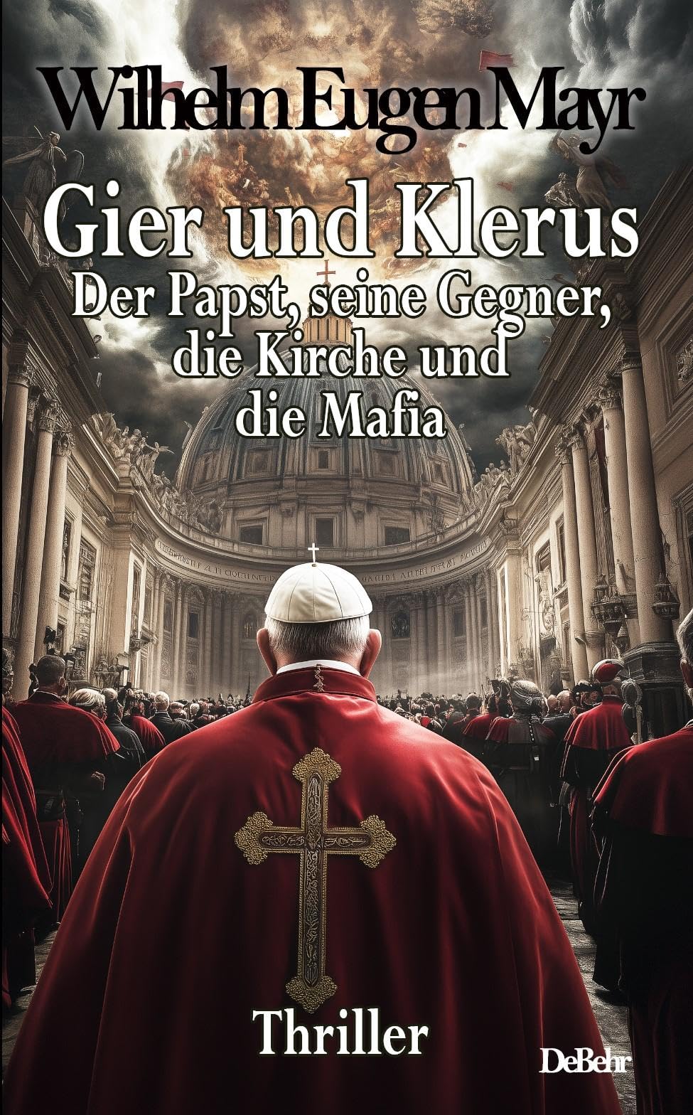 Gier und Klerus - Der Papst, seine Gegner, die Kirche und die Mafia - Thriller Social Sciences