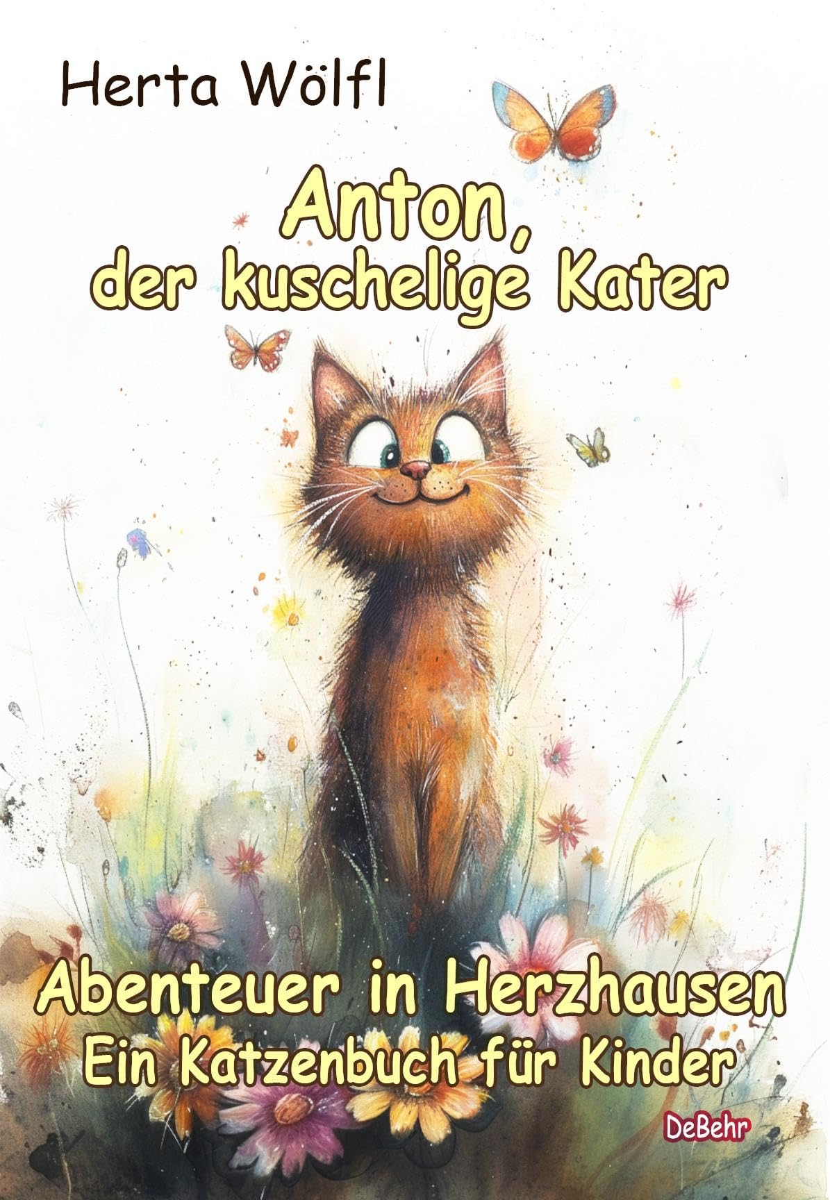 Anton, der kuschelige Kater - Abenteuer in Herzhausen - Ein Katzenbuch für Kinder Parents & Children