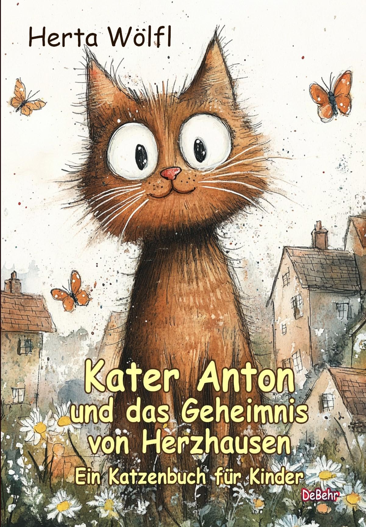 Kater Anton und das Geheimnis von Herzhausen - Ein Katzenbuch für Kinder Parents & Children
