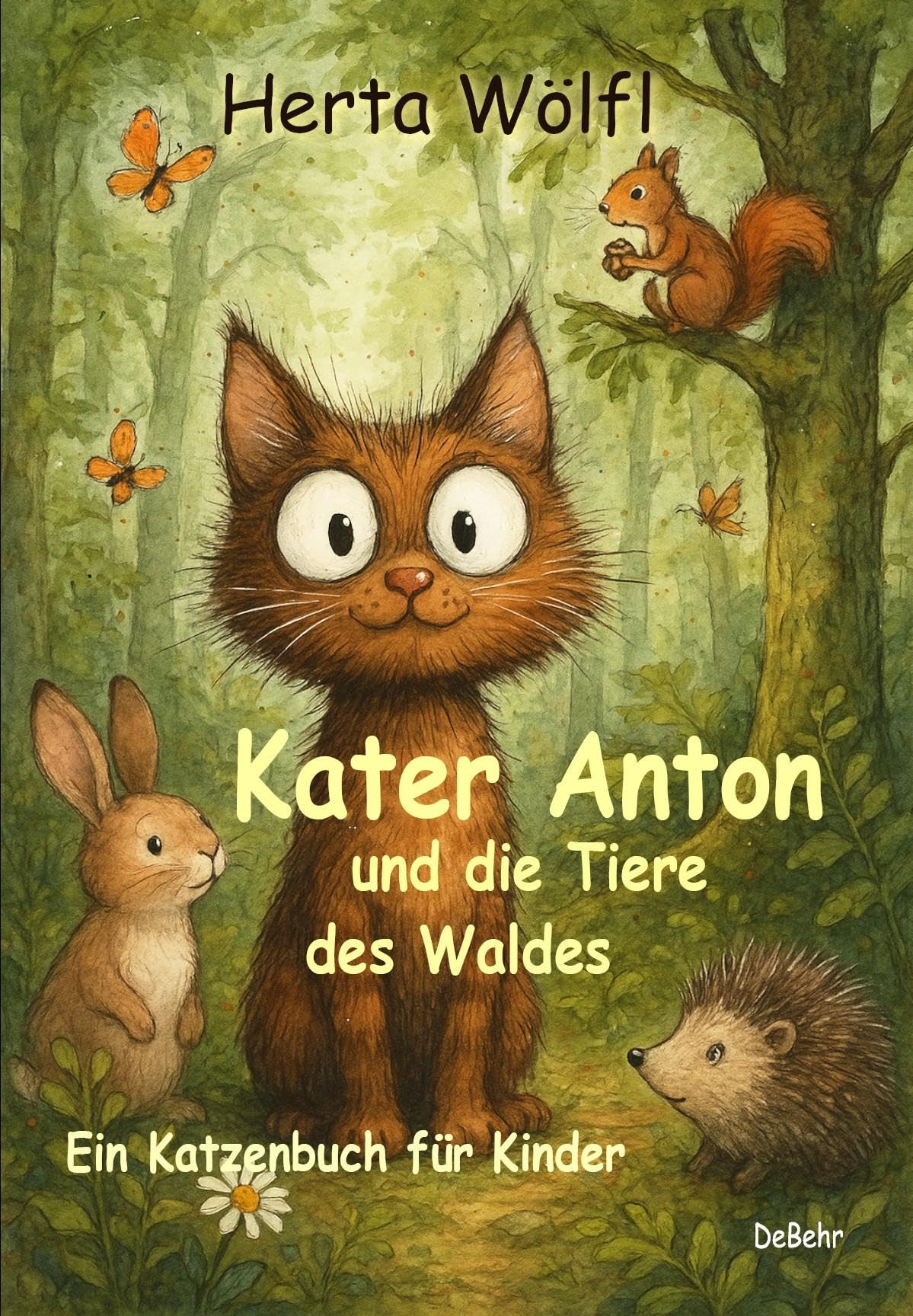 Kater Anton und die Tiere des Waldes - Ein Katzenbuch für Kinder Parents & Children
