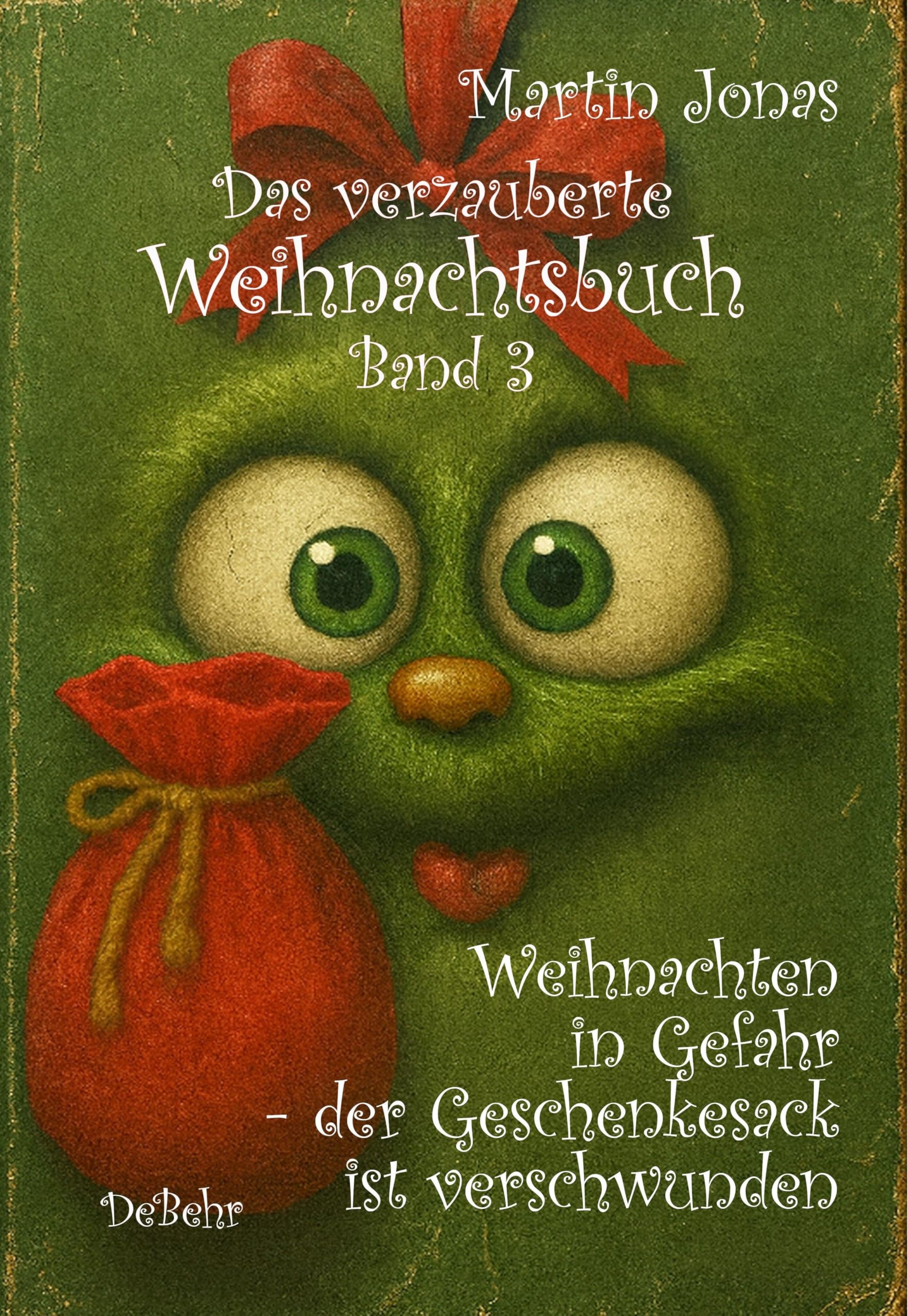 Das verzauberte Weihnachtsbuch Band 3 - Weihnachten in Gefahr - der Geschenkesack ist verschwunden Manga