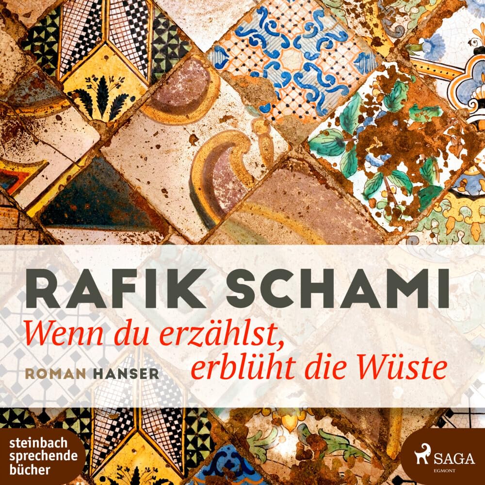 Wenn du erzählst, erblüht die Wüste: Roman Contemporary literature