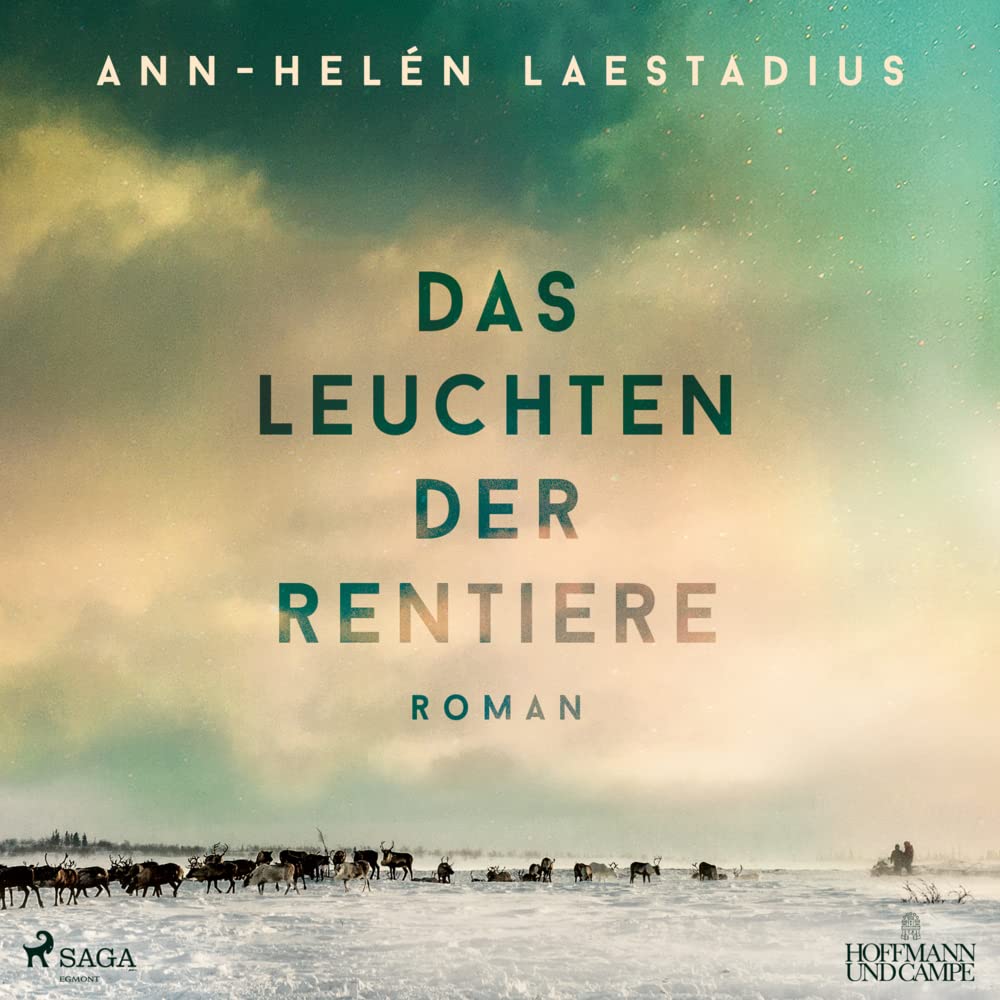 Das Leuchten der Rentiere: Roman Contemporary literature