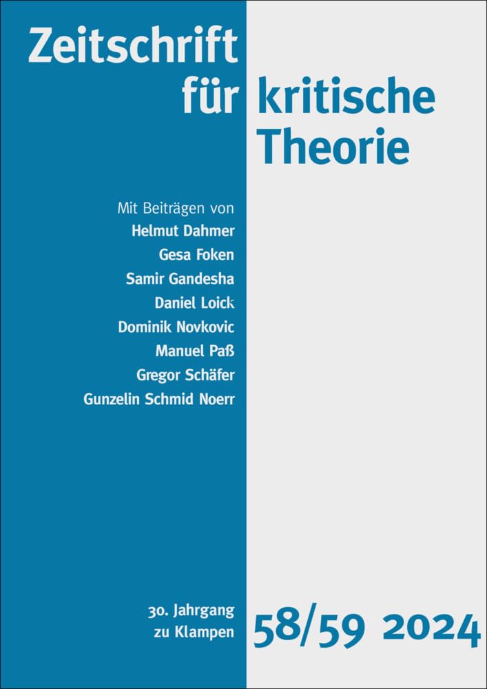 Zeitschrift für kritische Theorie, Heft 58/59: 30. Jahrgang (2024) Philosophy