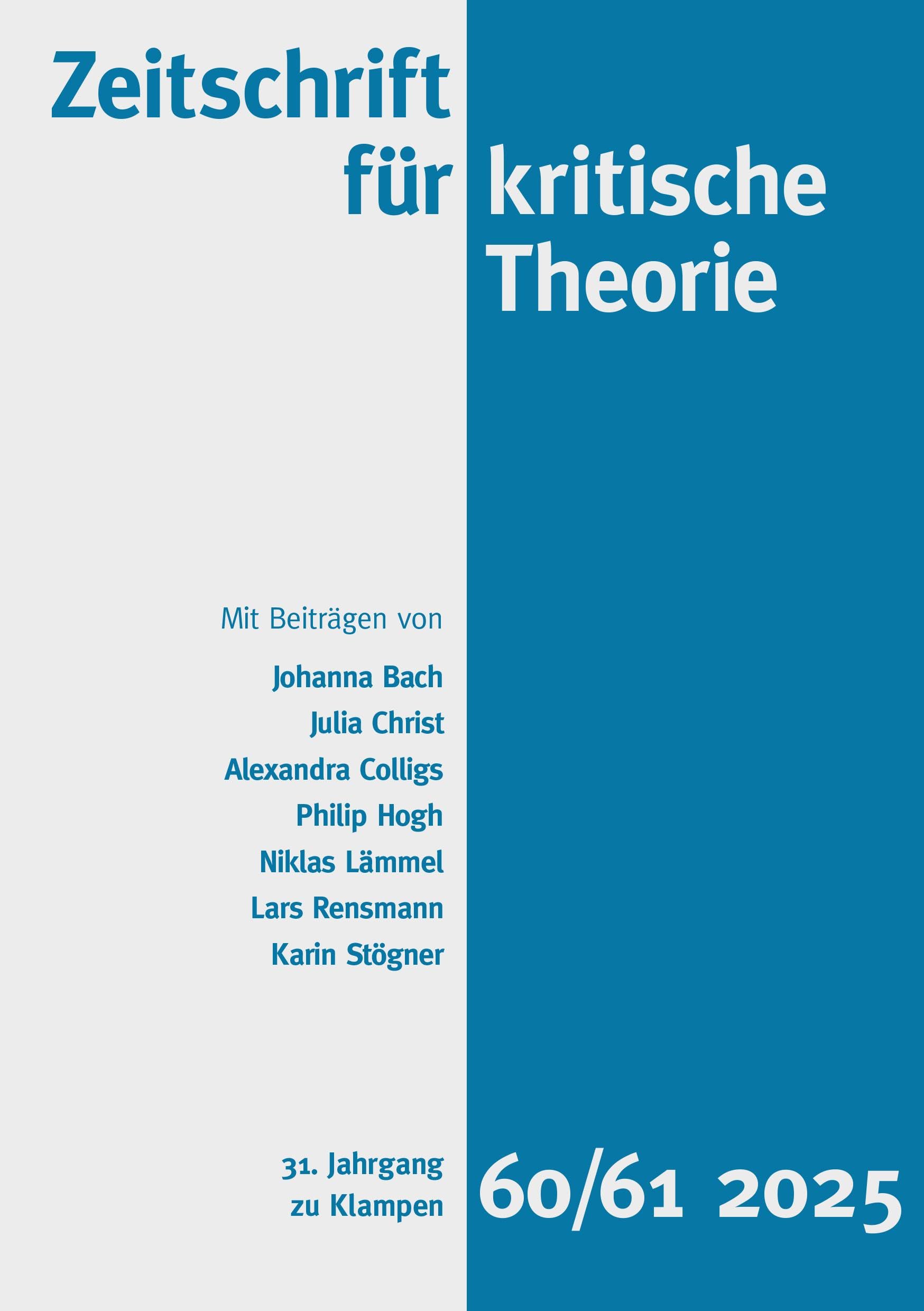 Zeitschrift für kritische Theorie / Zeitschrift fu¿r kritische Theorie, Heft 60/61 (2025) Philosophy
