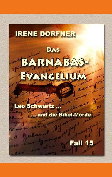 Das Barnabas-Evangelium: Leo Schwartz ... und die Bibel-Morde Contemporary literature