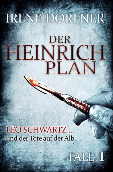 Der Heinrich-Plan: Leo Schwartz ... und der Tote auf der Alb Contemporary literature