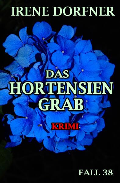 Das Hortensien-Grab (Leo Schwartz) Contemporary literature