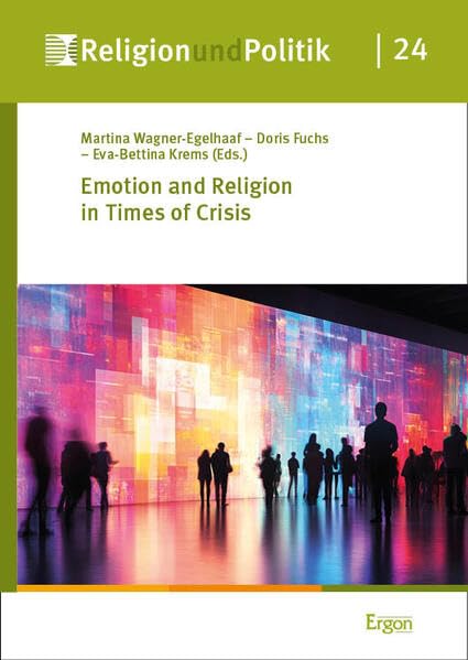 Emotion and Religion in Times of Crisis Psychology