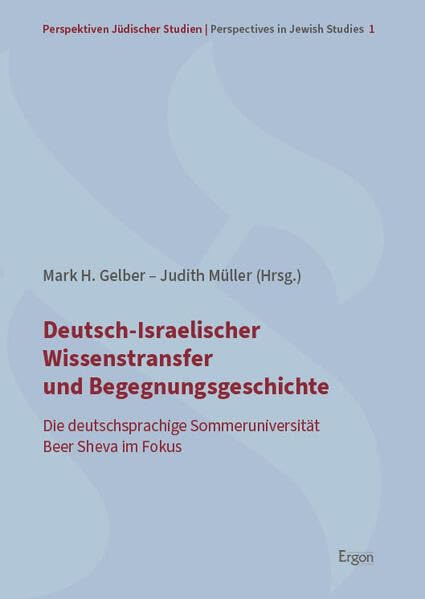 Deutsch-Israelischer Wissenstransfer und Begegnungsgeschichte Religion & Esotericism